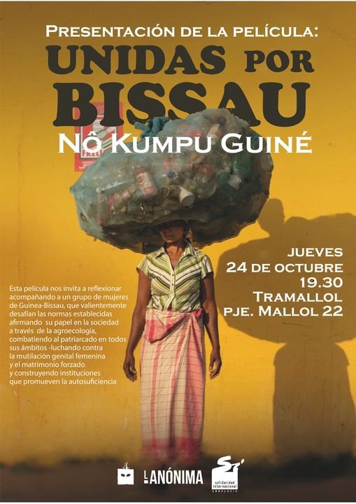 Solidaridad Internacional Andalucía y LANÓNIMA presentan la película UNIDAS POR BISSAU el 24 de octubre a las 19.30h en Tramallol, Pasaje Mallol 22, Sevilla.
