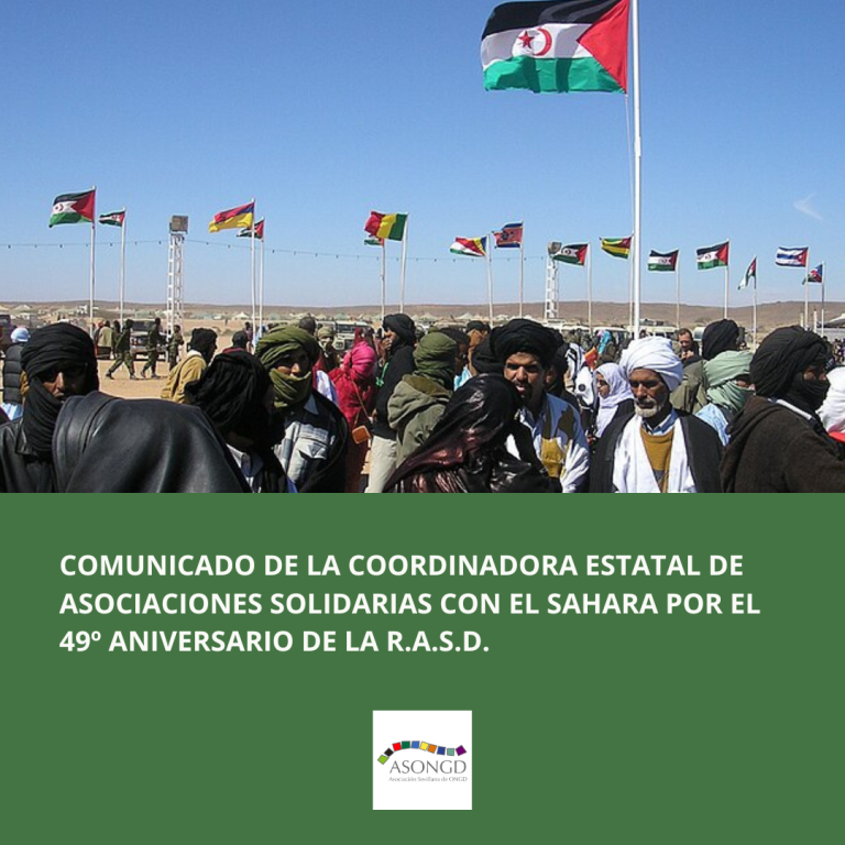 La Asociación de Amigos del Pueblo Saharaui, entidad socia de ASONGD, llama a la difusión del comunicado de la Coordinadora Estatal de Asociaciones Solidarias con el Sáhara, denunciando la ocupación marroquí y exigiendo el reconocimiento del Frente Polisario como único representante legítimo del pueblo saharaui.
