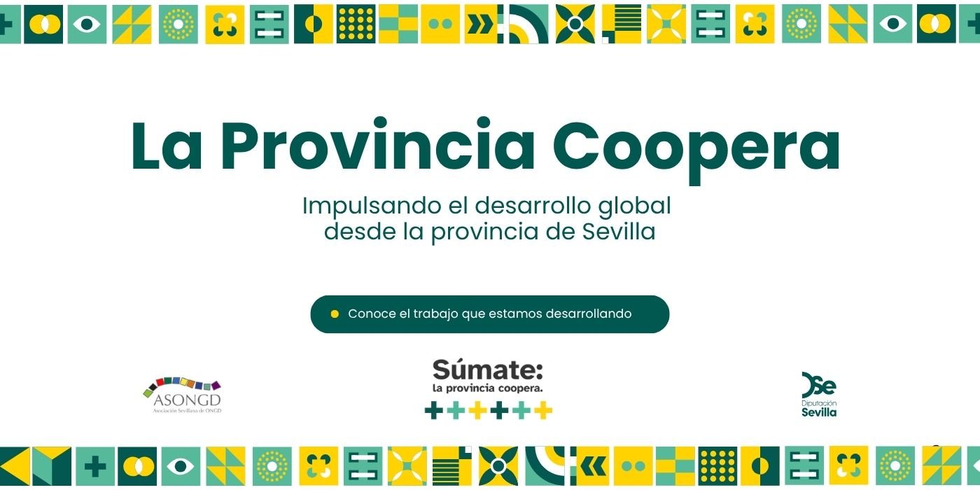 La Provincia Coopera: proyectos de cooperación en la provincia de Sevilla