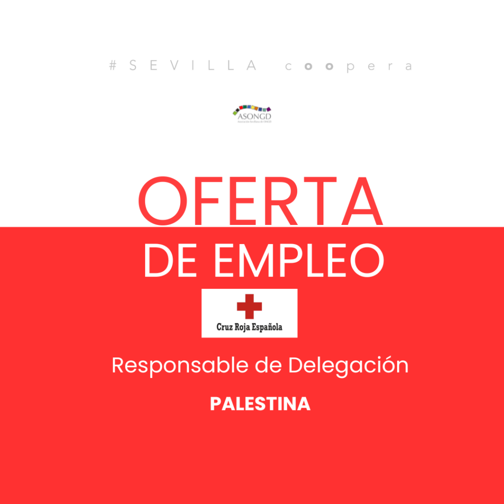 Responsable de Delegación en Palestina con Cruz Roja Española
